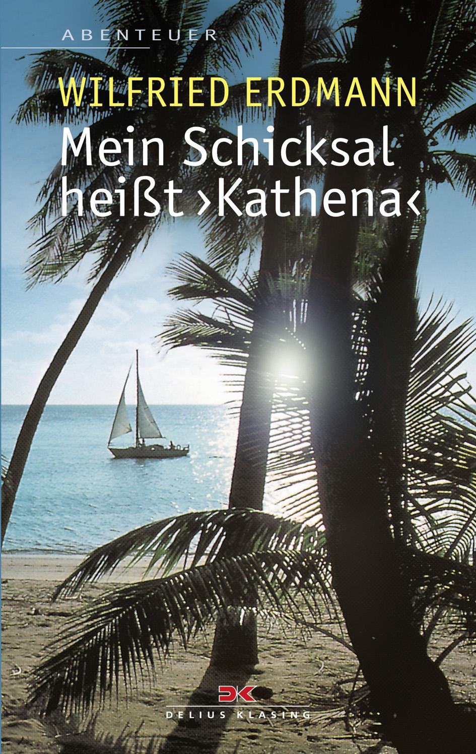Vorderes Coverbild Mein Schicksal heißt KATHENA
