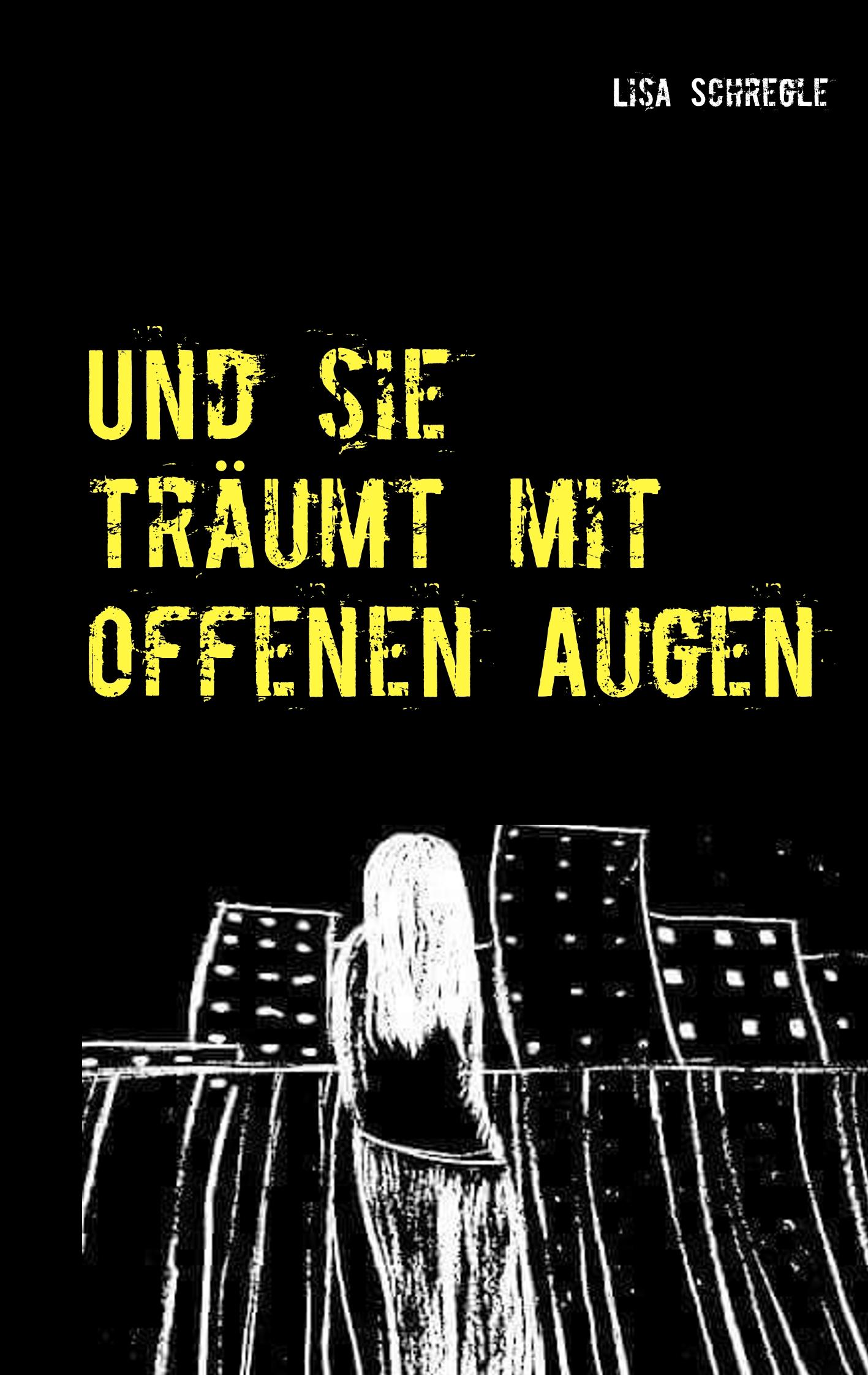 Vorderes Coverbild Und sie träumt mit offenen Augen