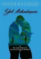 Vorderes Coverbild Yol Arkadasim