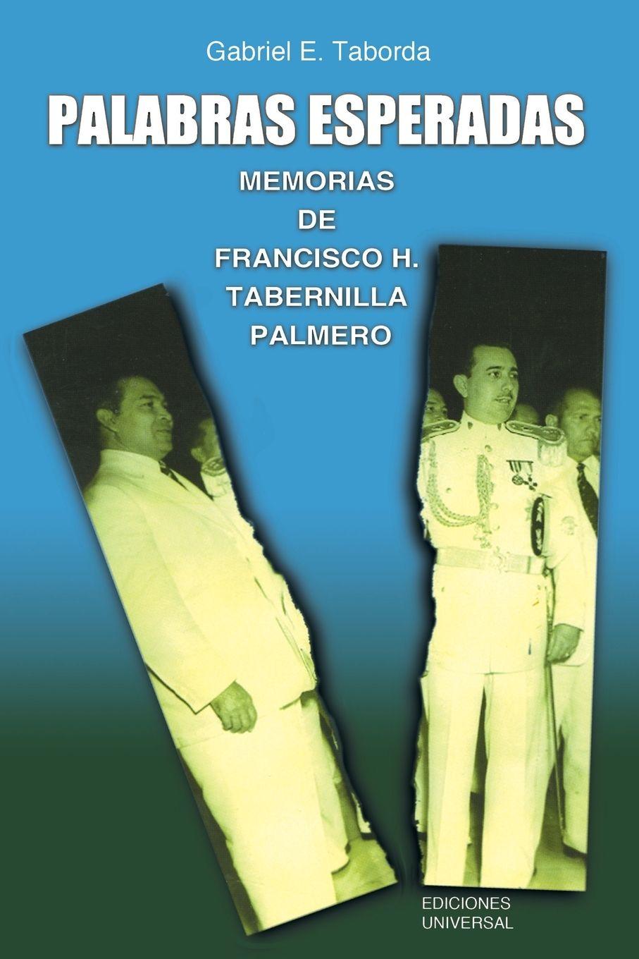 Vorderes Coverbild PALABRAS ESPERADAS. MEMORIAS DE FRANCISCO H. TABERNILLA PALMERO