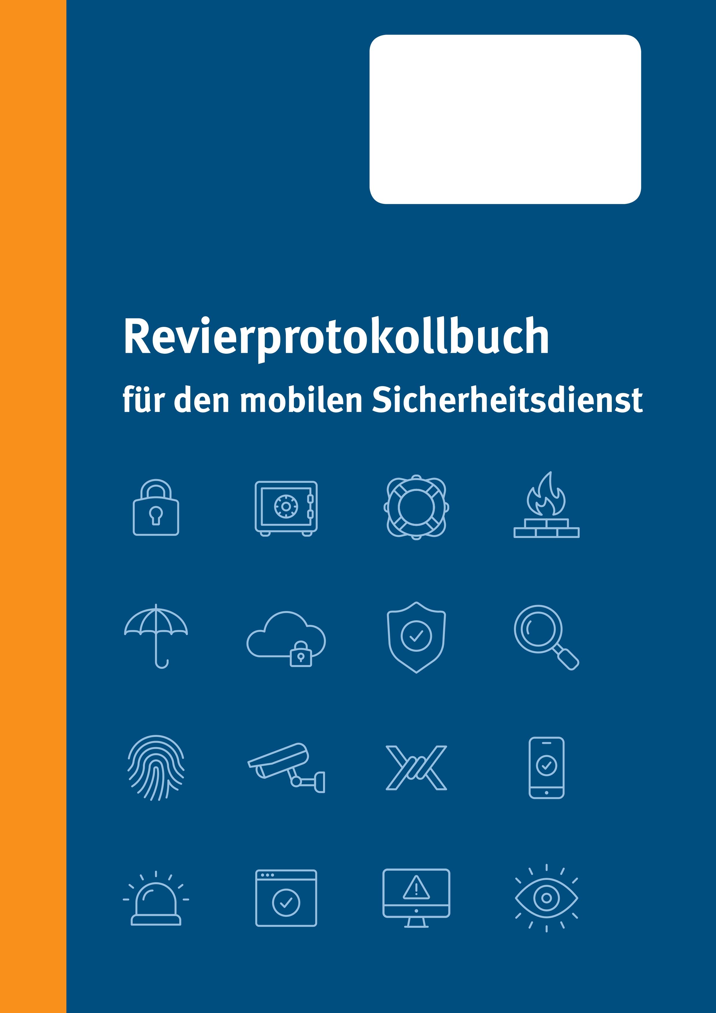 Vorderes Coverbild Revierprotokollbuch für den mobilen Sicherheitsdienst