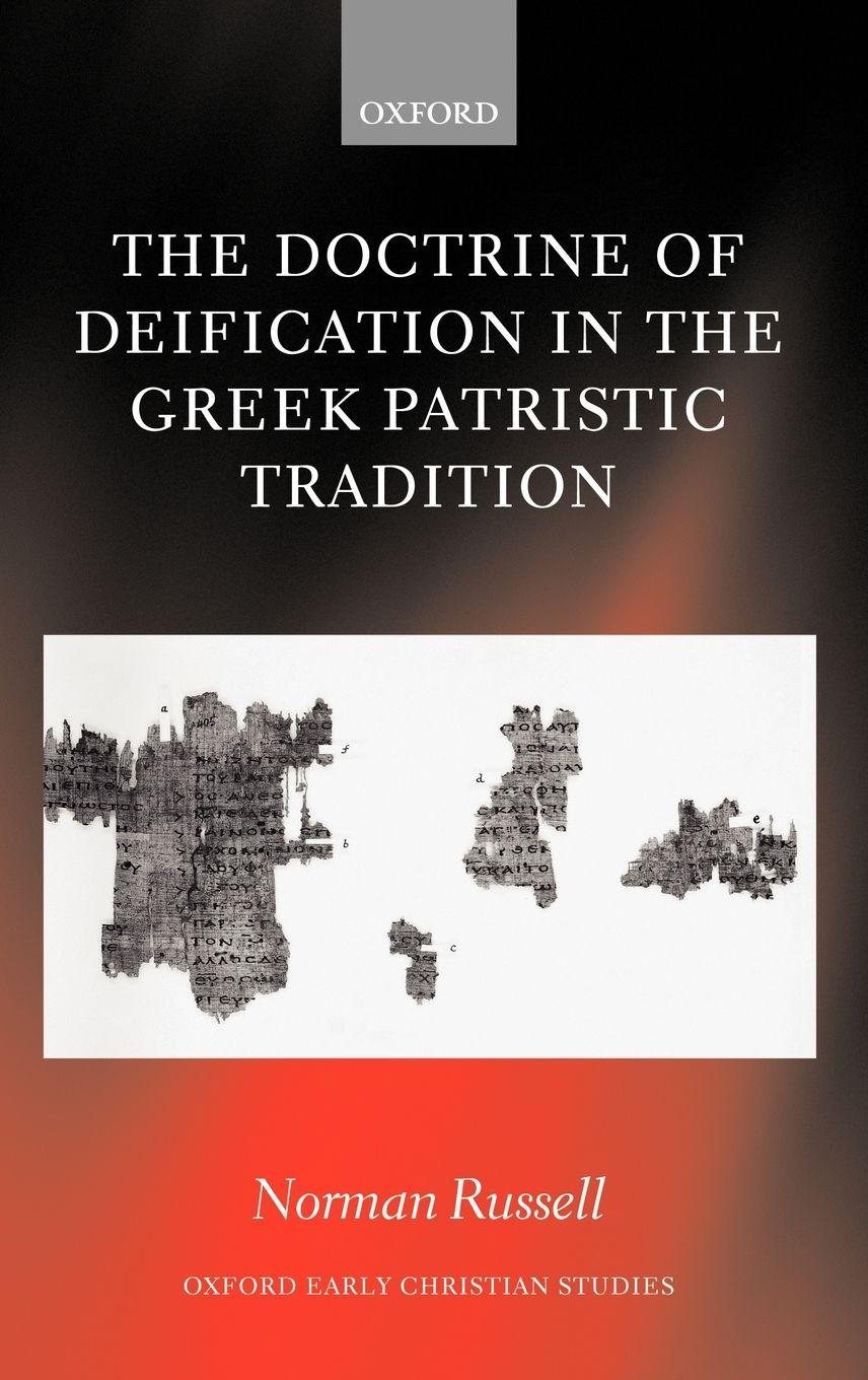 Vorderes Coverbild The Doctrine of Deification in the Greek Patristic Tradition