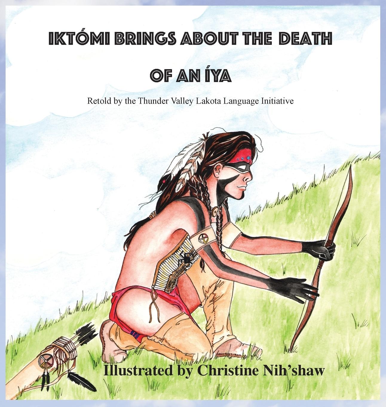 Vorderes Coverbild Ikto'mi Brings About the Death of an Iya