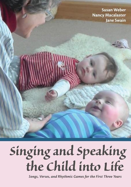 Vorderes Coverbild Singing and Speaking the Child Into Life