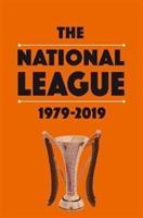 Vorderes Coverbild The National League 1979-2019