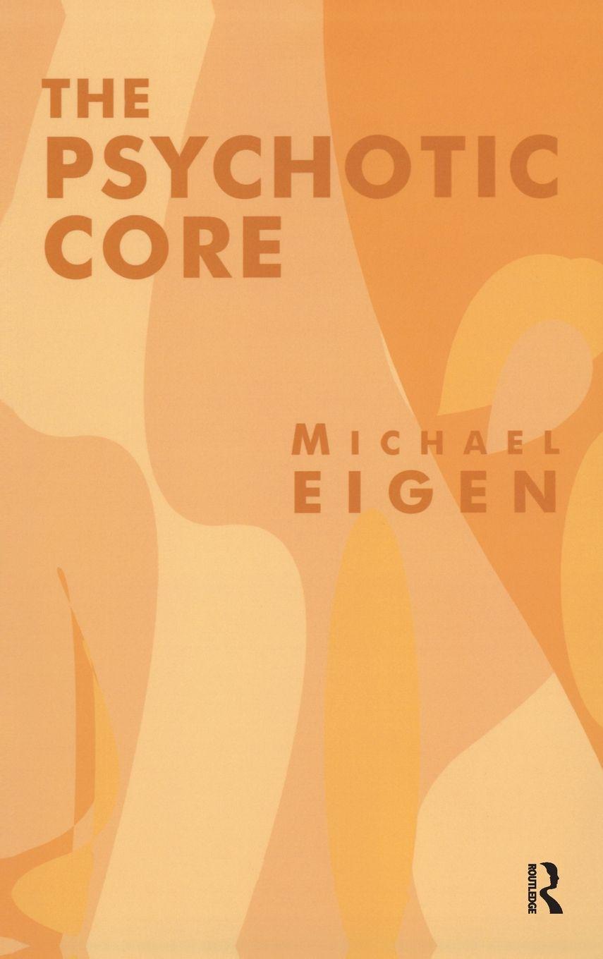 Vorderes Coverbild The Psychotic Core