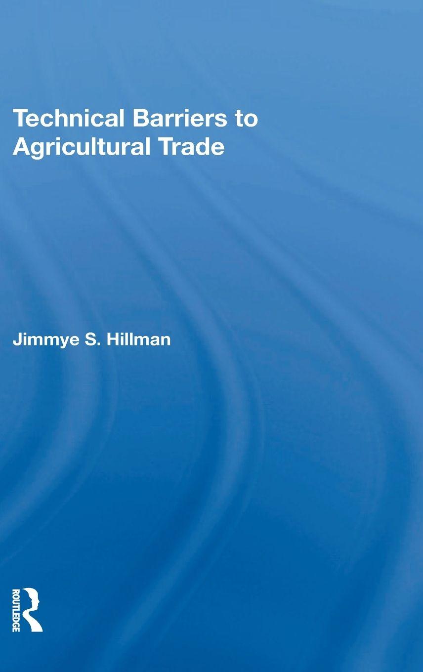 Vorderes Coverbild Technical Barriers To Agricultural Trade