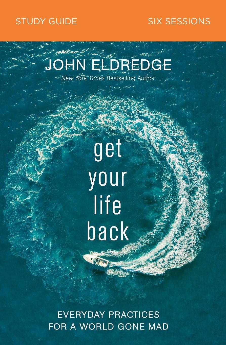 Vorderes Coverbild Get Your Life Back Study Guide