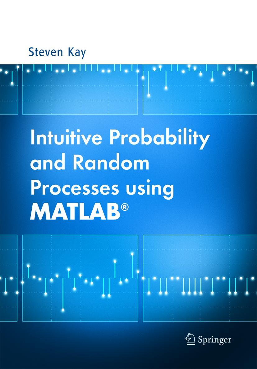 Vorderes Coverbild Intuitive Probability and Random Processes using MATLAB®