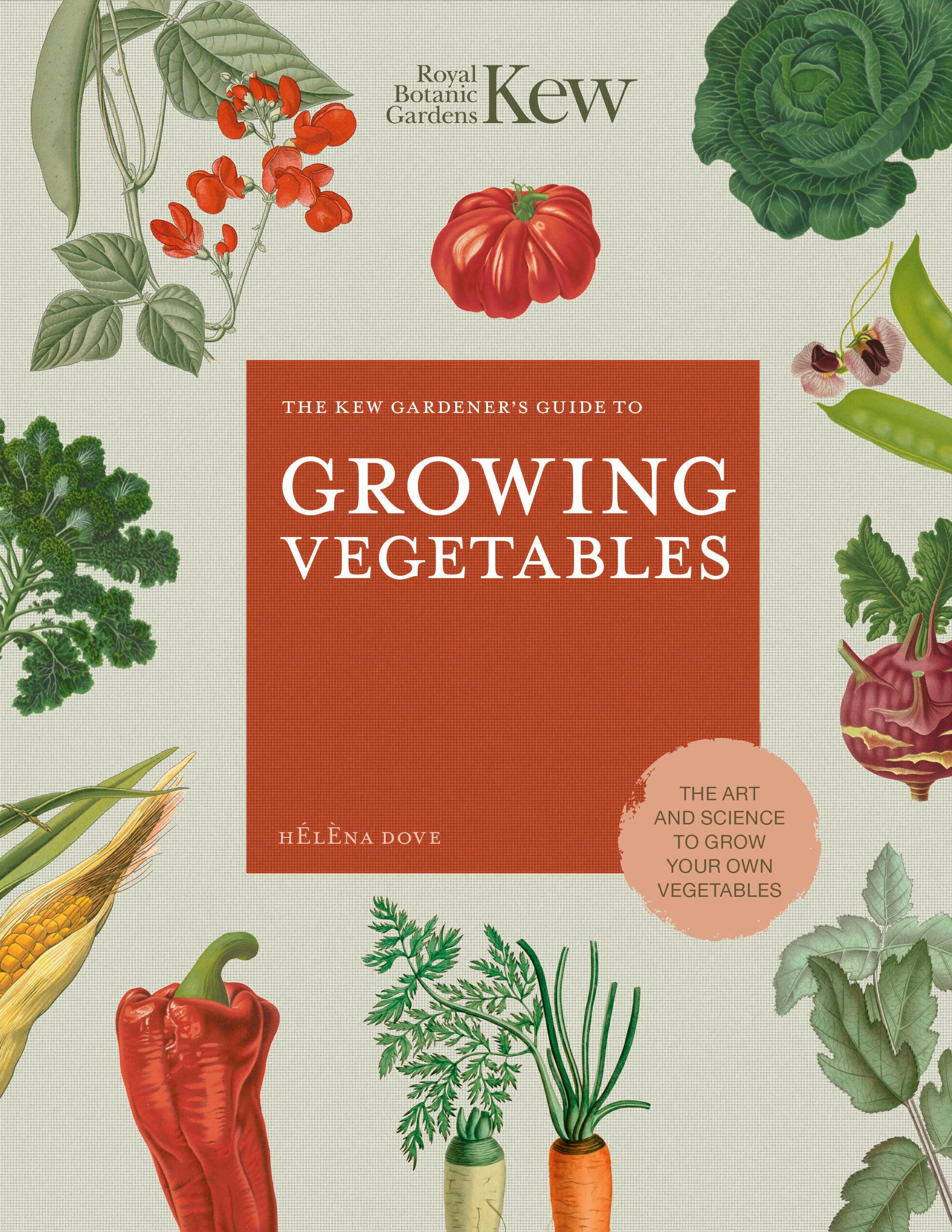 Vorderes Coverbild The Kew Gardener's Guide to Growing Vegetables