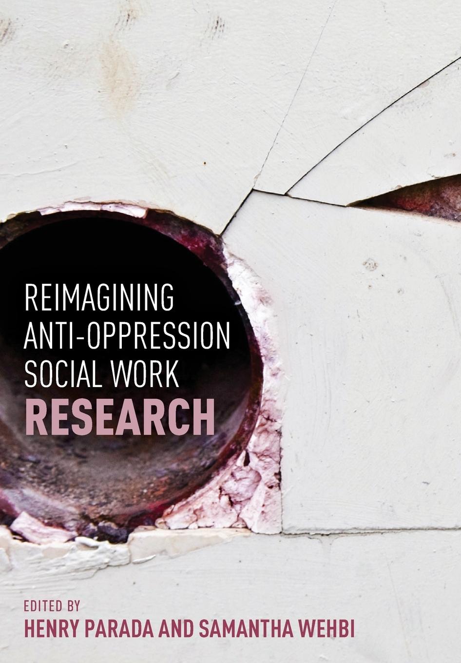 Vorderes Coverbild Reimagining Anti-Oppression Social Work Research