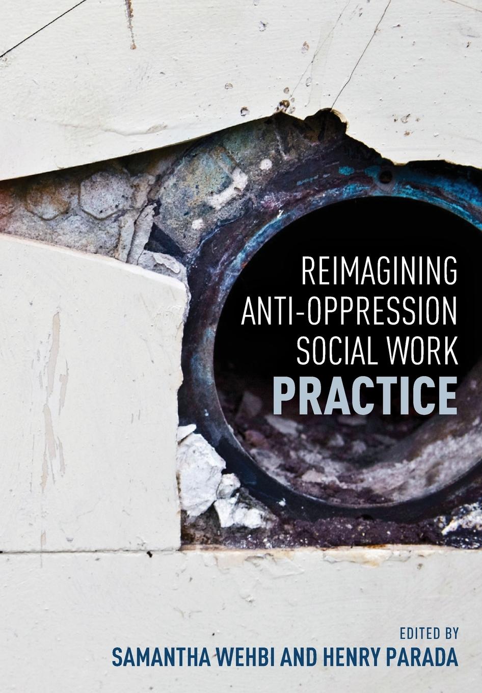Vorderes Coverbild Reimagining Anti-Oppression Social Work Practice