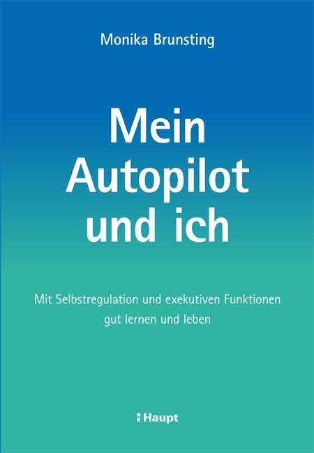 Vorderes Coverbild Mein Autopilot und ich
