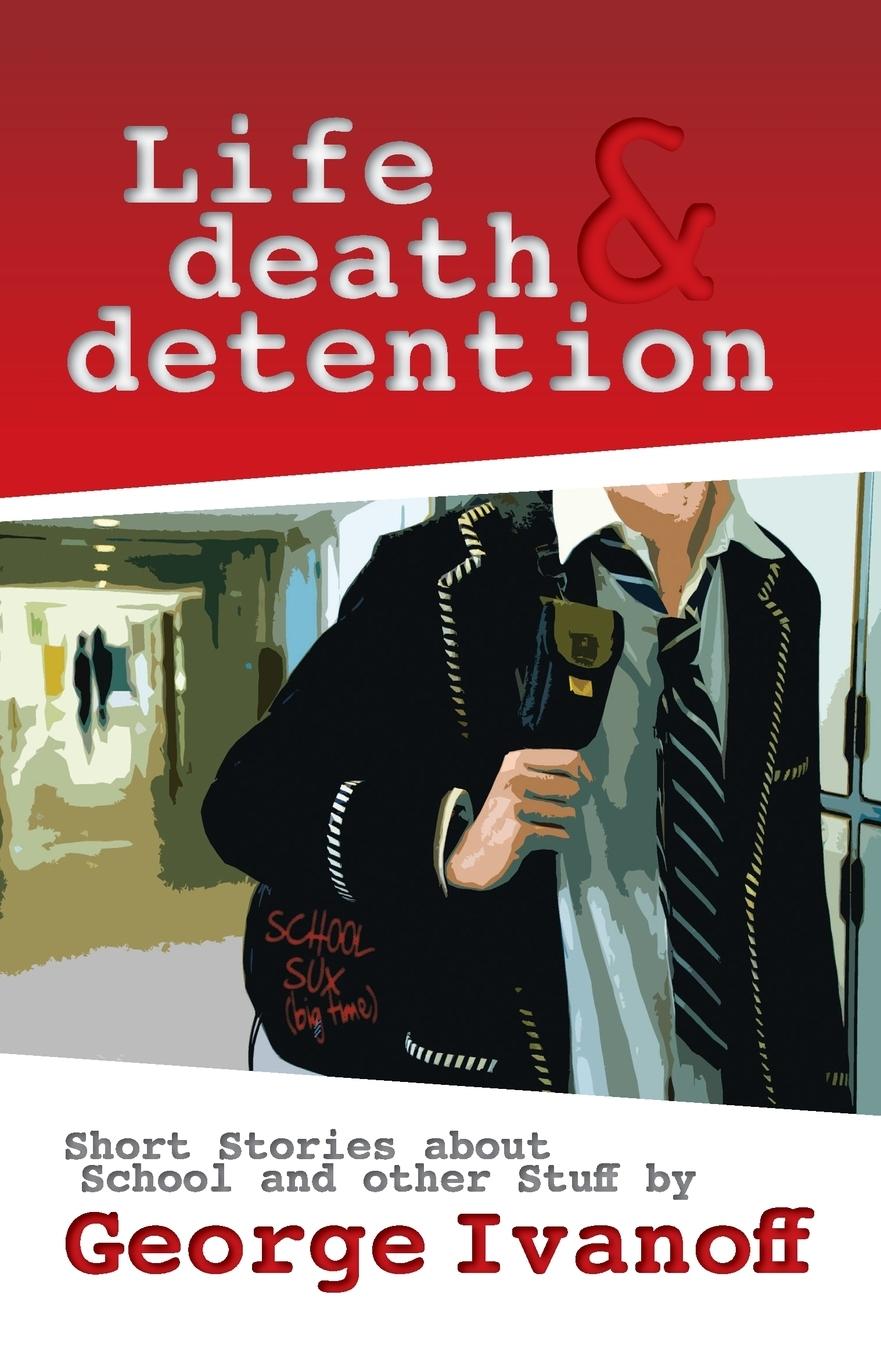 Vorderes Coverbild Life, Death and Detention