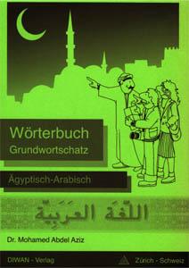 Vorderes Coverbild Wörterbuch Grundwortschatz Ägytisch-Arabisch