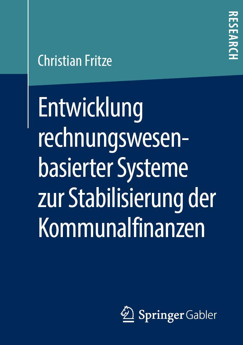 Vorderes Coverbild Entwicklung rechnungswesenbasierter Systeme zur Stabilisierung der Kommunalfinanzen
