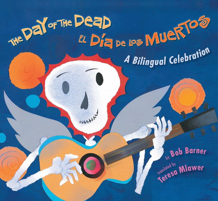 Vorderes Coverbild The Day of the Dead / El Día de Los Muertos