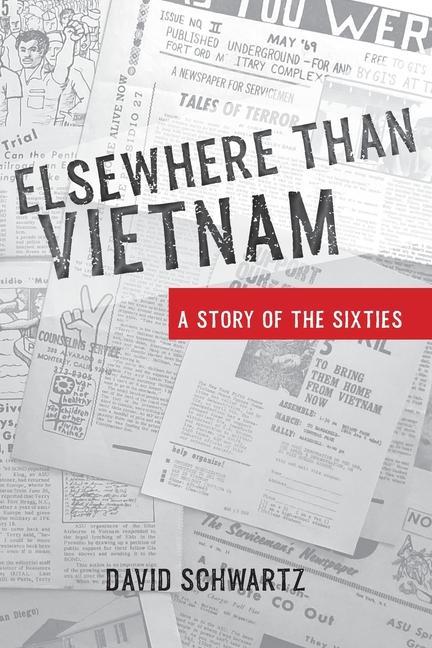 Vorderes Coverbild Elsewhere Than Vietnam: A Story of the Sixties