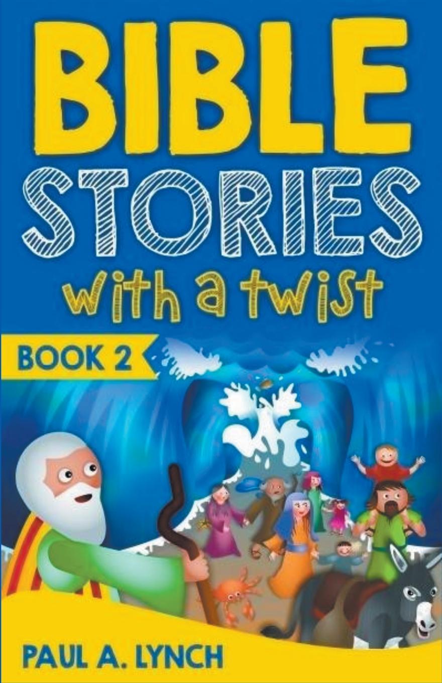 Vorderes Coverbild Bible Stories With A Twist Book 2