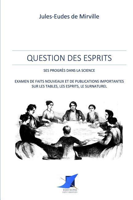 Vorderes Coverbild Question des esprits - ses progrès dans la science