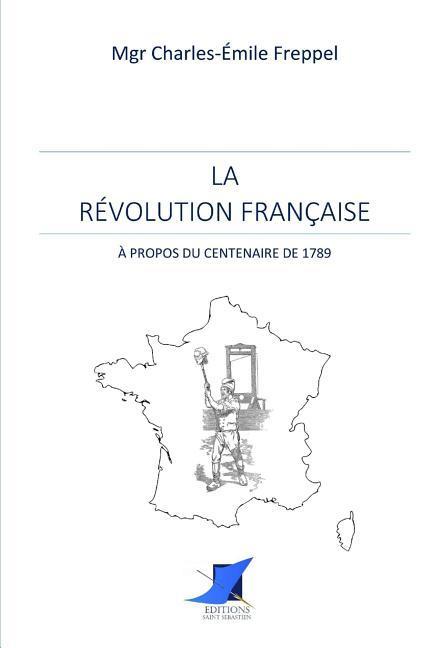 Vorderes Coverbild La Révolution Française - À propos du centenaire de 1789
