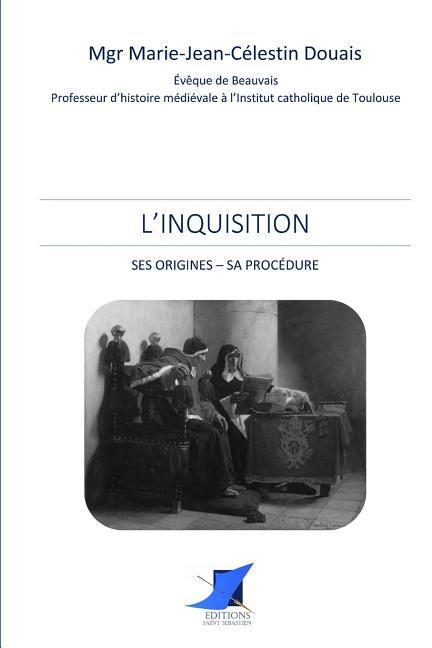 Vorderes Coverbild L'Inquisition. Ses origines - Sa procédure