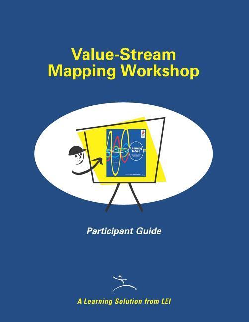 Vorderes Coverbild Value-Stream Mapping Workshop Participant Guide