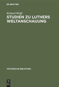 Vorderes Coverbild Studien zu Luthers Weltanschauung