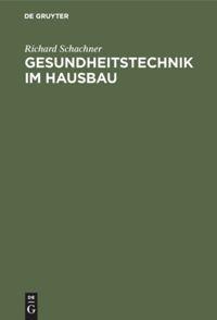 Vorderes Coverbild Gesundheitstechnik im Hausbau