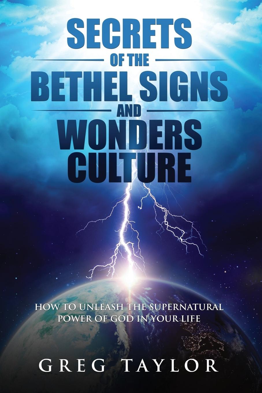 Vorderes Coverbild Secrets of the Bethel Signs and Wonders Culture