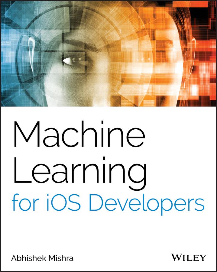 Vorderes Coverbild Machine Learning for IOS Developers