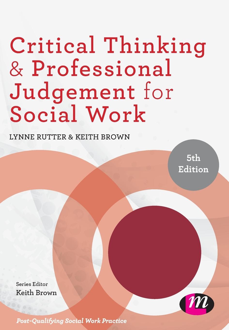 Vorderes Coverbild Critical Thinking and Professional Judgement for Social Work