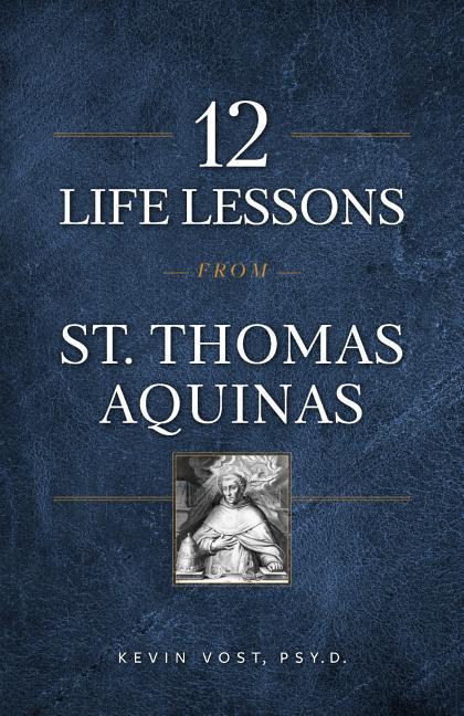 Vorderes Coverbild 12 Life Lessons from St. Thomas Aquinas