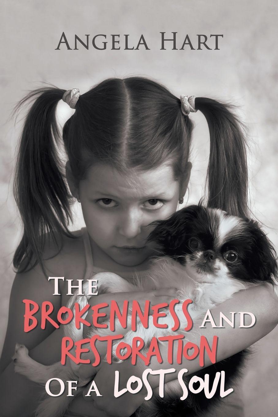 Vorderes Coverbild The Brokenness and Restoration of a Lost Soul