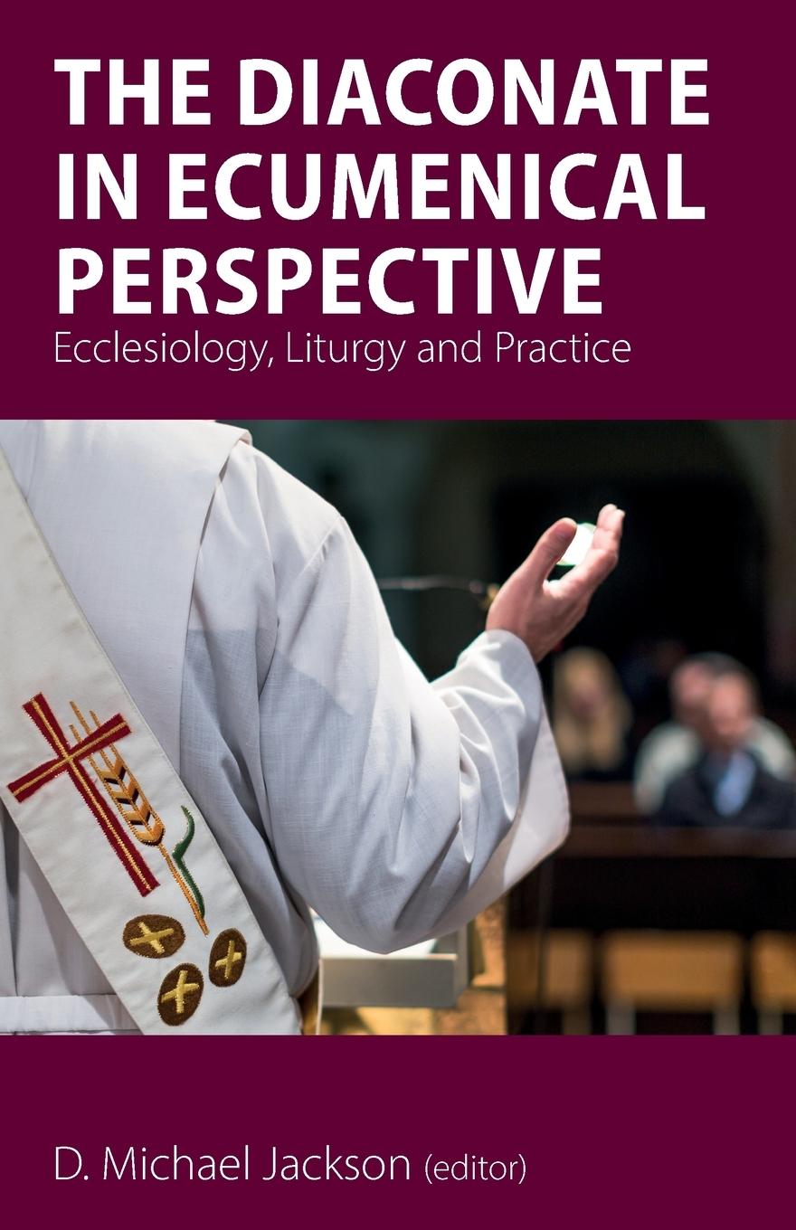 Vorderes Coverbild The Diaconate in Ecumenical Perspective