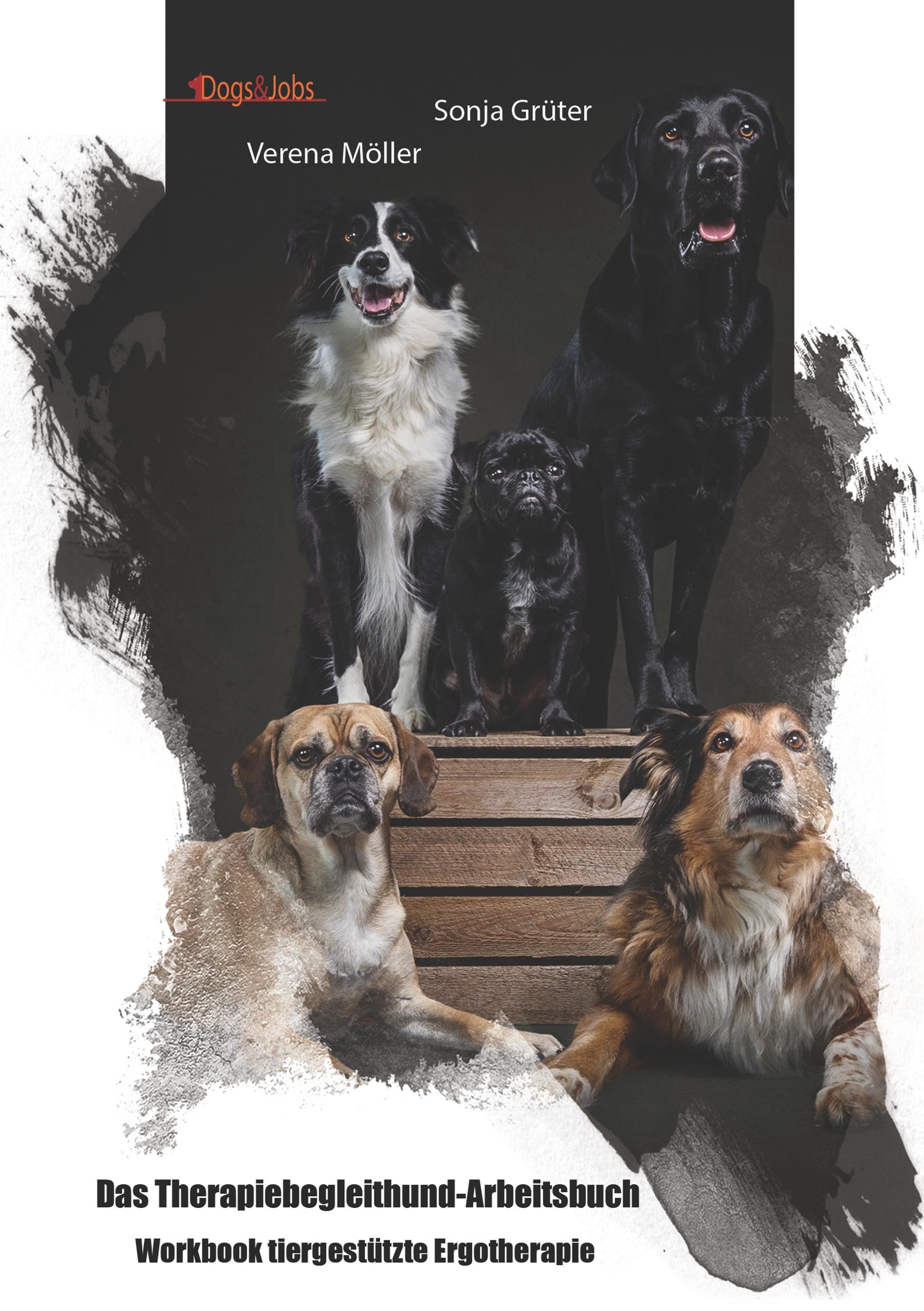 Vorderes Coverbild Das Therapiebegleithund-Arbeitsbuch