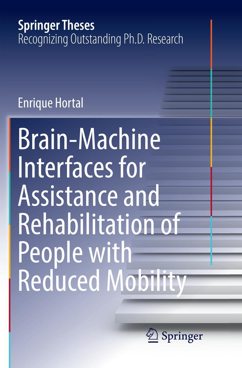 Vorderes Coverbild Brain-Machine Interfaces for Assistance and Rehabilitation of People with Reduced Mobility