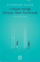 Vorderes Coverbild Cinsiyet Esitligi Dünyayi Nasil Kurtaracak