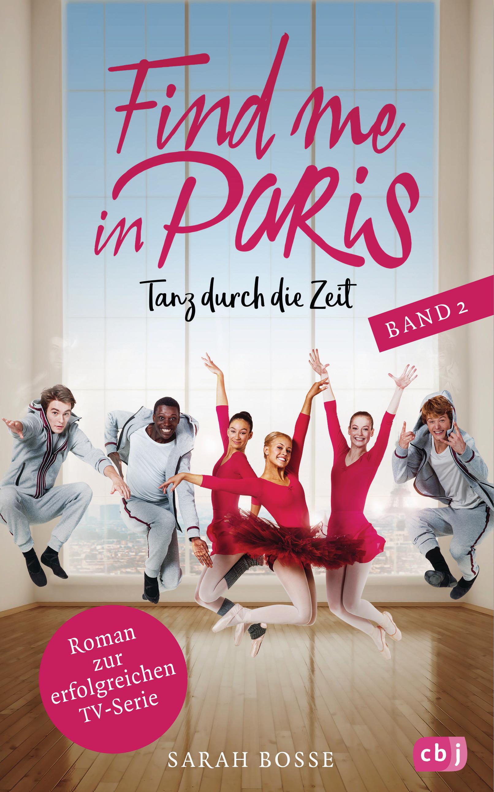 Vorderes Coverbild Find me in Paris - Tanz durch die Zeit (Band 2)