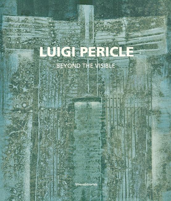 Vorderes Coverbild Luigi Pericle: Beyond the Visible