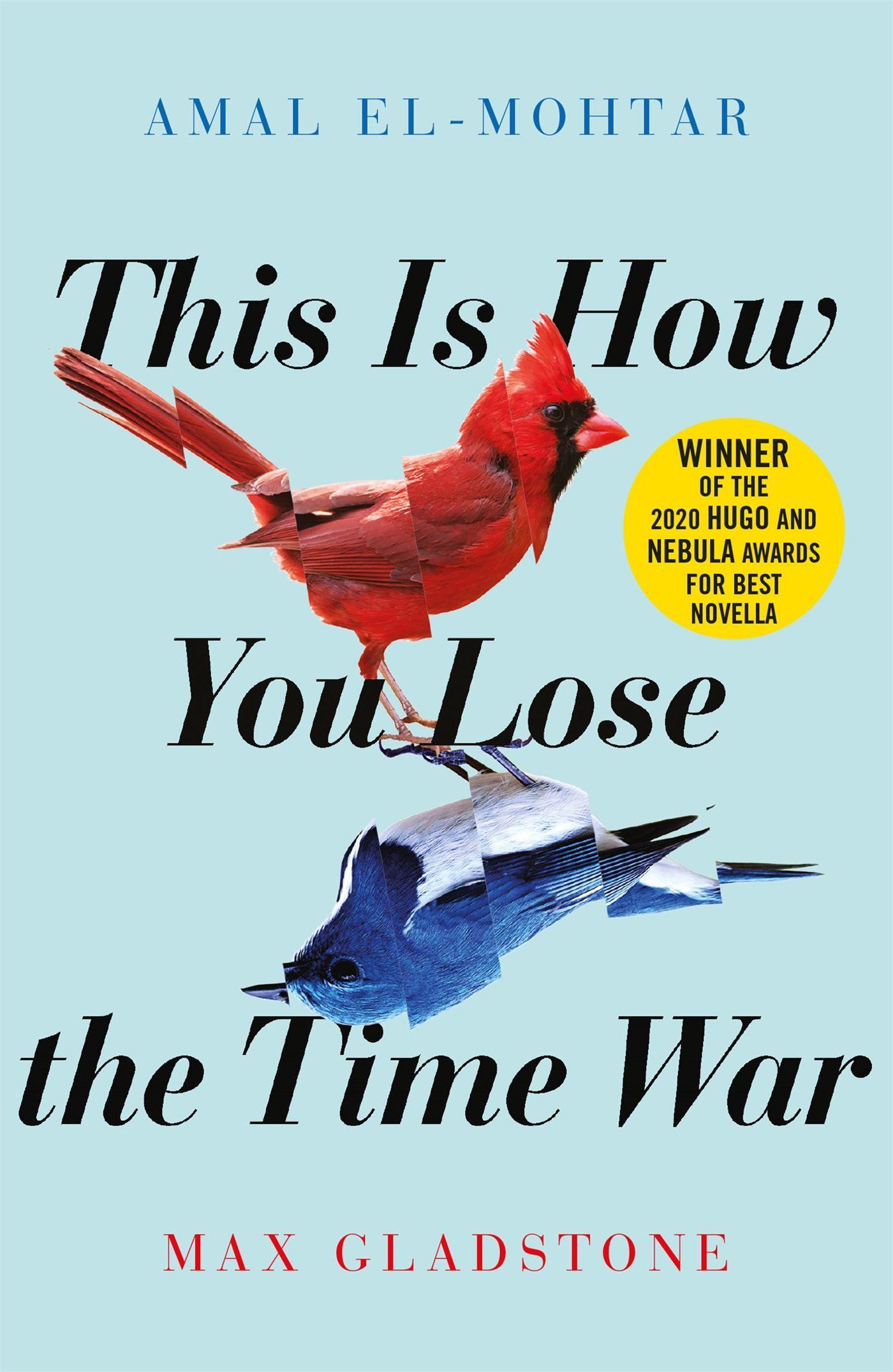 Vorderes Coverbild This is How You Lose the Time War