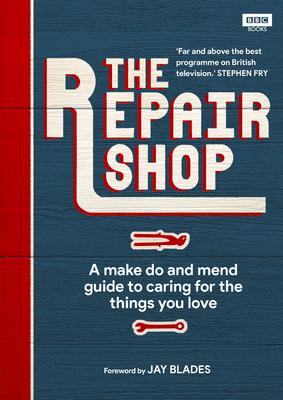 Vorderes Coverbild The Repair Shop: A Make Do and Mend Handbook