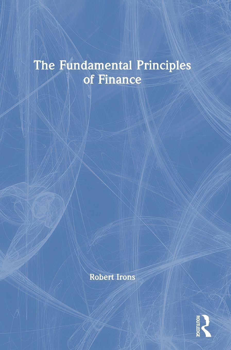 Vorderes Coverbild The Fundamental Principles of Finance
