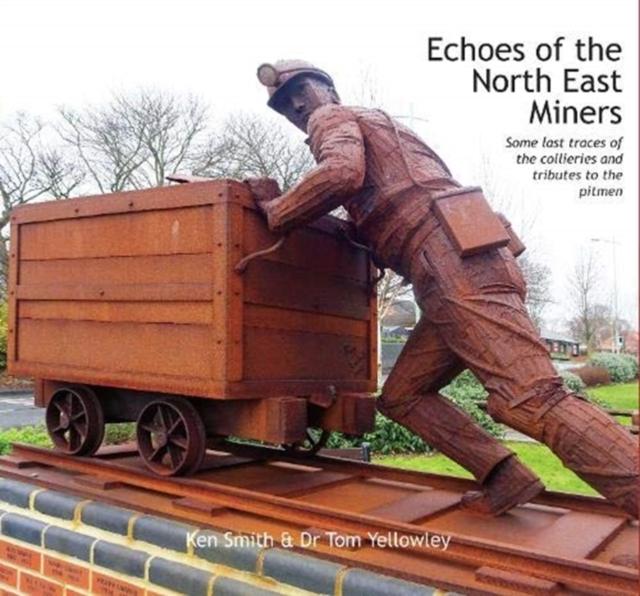 Vorderes Coverbild Echoes of the North East Miners