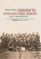 Vorderes Coverbild Dersimin Etno-Kültürel Kimligi ve 1937 - 1938 Tertelesi
