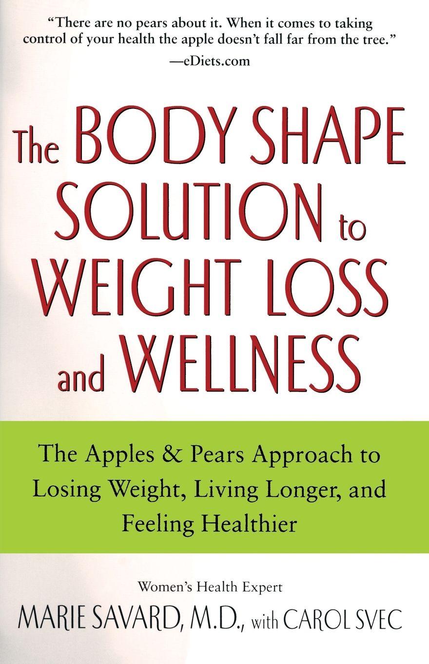 Vorderes Coverbild The Body Shape Solution to Weight Loss and Wellness