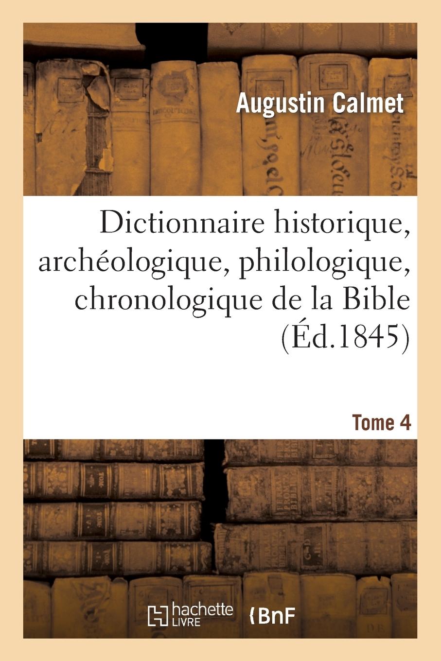 Vorderes Coverbild Dictionnaire Historique, Archéologique, Philologique, Chronologique. T. 4