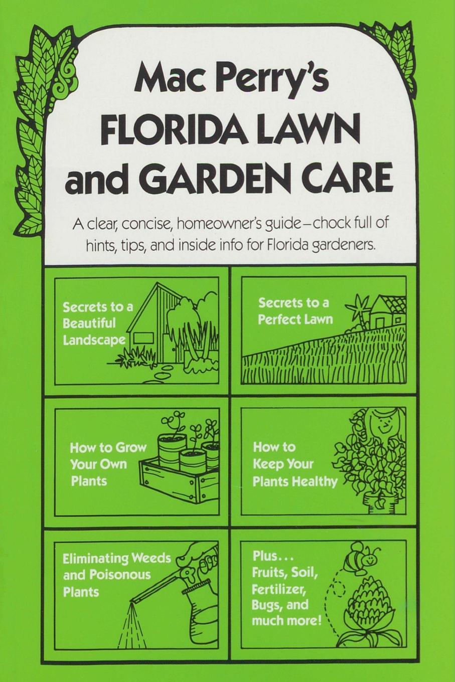 Vorderes Coverbild Mac Perry's Florida Lawn and Garden Care
