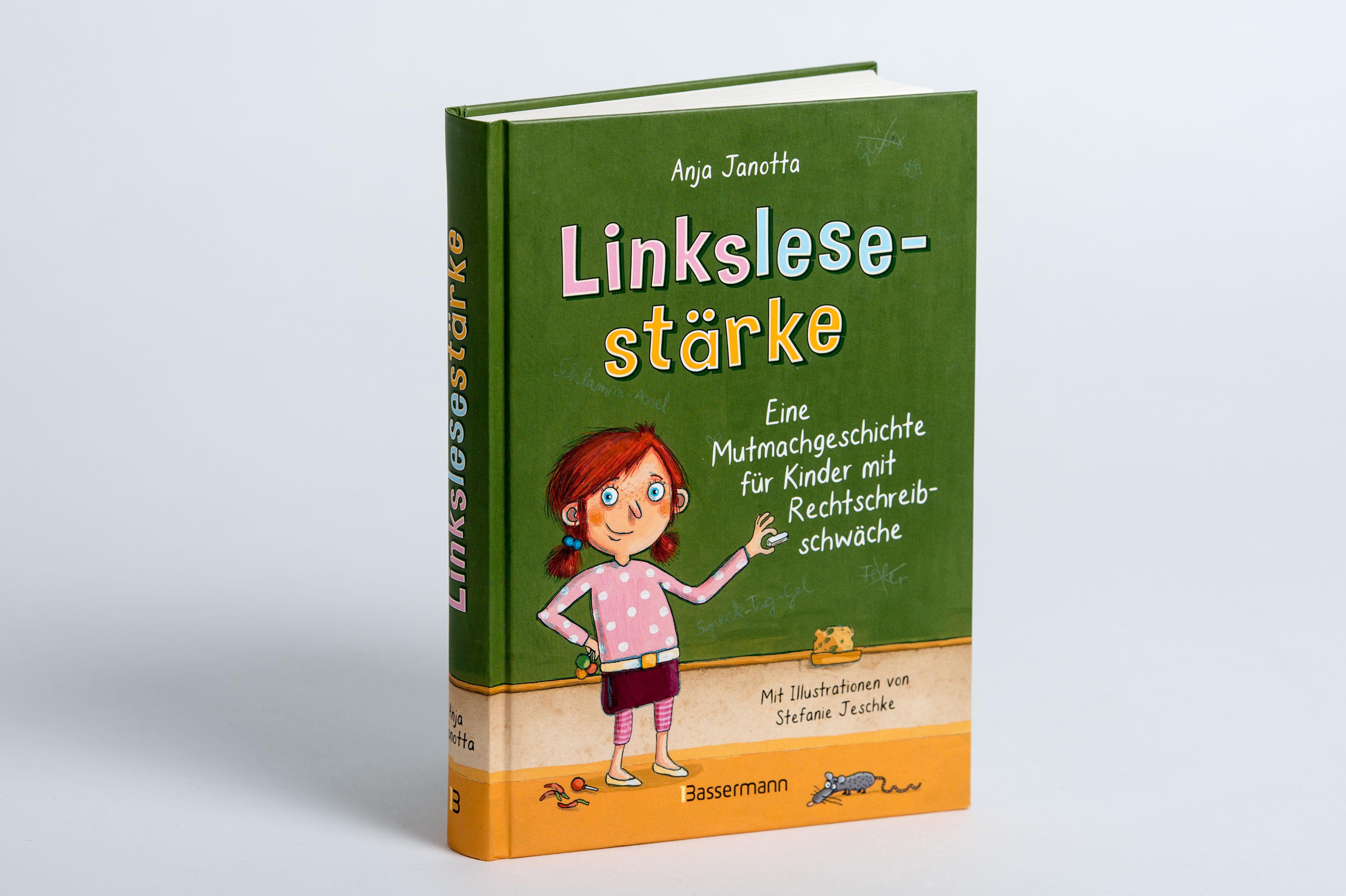 Beispielinhalt (Bild) Linkslesestärke - Eine Mutmachgeschichte für Kinder mit Rechtschreibschwäche