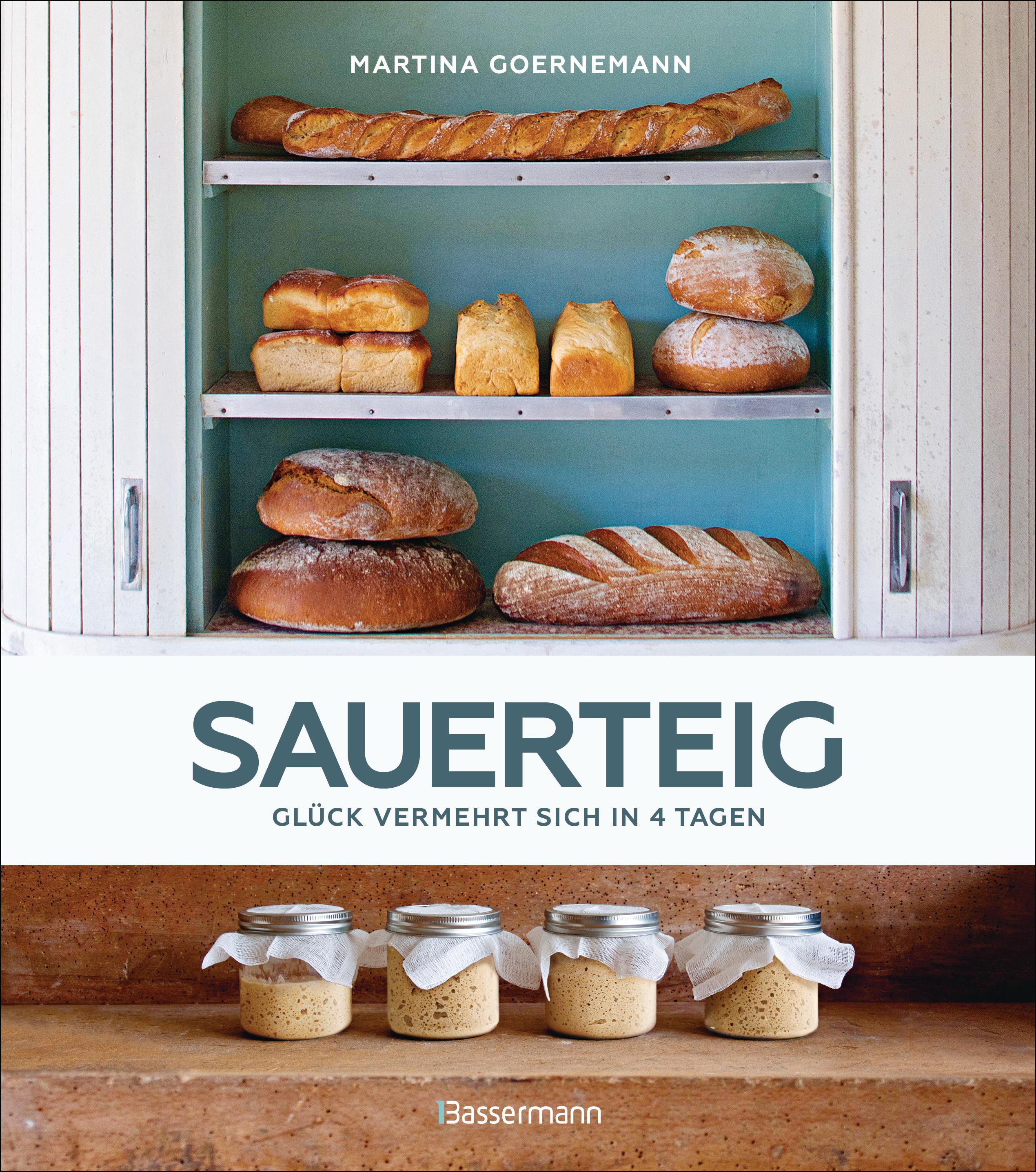 Vorderes Coverbild Sauerteig - Glück vermehrt sich in 4 Tagen. Brot backen mit Achtsamkeit, Entschleunigung und entspannten Bäckern rund um die Welt. Sonderausgabe mit vielen Original-Rezepten